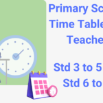 Gujarat Primary School Time Table For Std 3 to 5 and Std 6 to 8