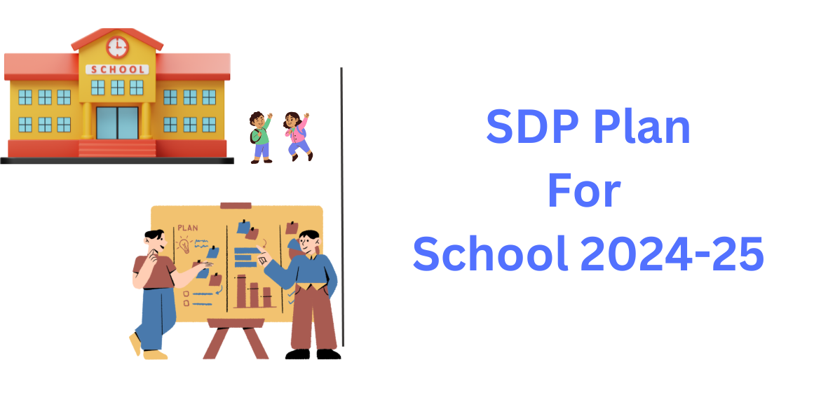 SDP Plan For School 2024-25