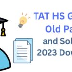TAT HS Gujarati Old Papers and Solution 2023 Download